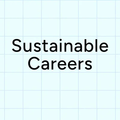 Sustainable Careers
